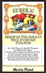 Cover of: Eureka! Discover the Gold in Your Everyday Finances
