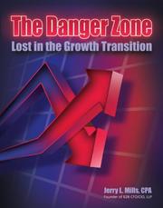 The Danger Zone Lost in the Growth Transition by Jerry L. Mills