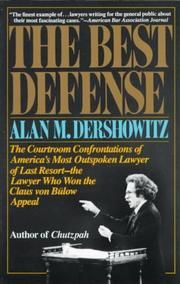 Cover of: The best defense by Alan M. Dershowitz