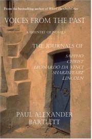 Cover of: Voices from the Past - A Quintet of Novels: Sappho's Journal, Christ's Journal, Leonardo da Vinci's Journal, Shakespeare's Journal, Lincoln's Journal