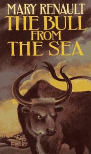 The bull from the sea by Mary Renault