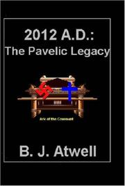 2012 A.D by B. J. Atwell