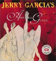 Cover of: Jerry Garcia's amazing grace by Jerry Garcia