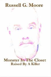 Cover of: Monster In The Closet: Raised By A Killer