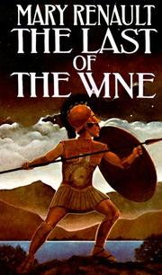 Cover of: The last of the wine by Mary Renault