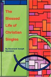 Cover of: The Blessed Life of Christian Singles
