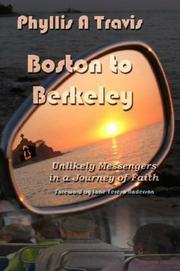 Cover of: BOSTON TO BERKELEY | Phyllis, A. Travis