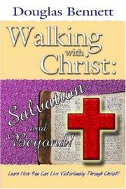 Cover of: Walking with Christ: Salvation and Beyond!