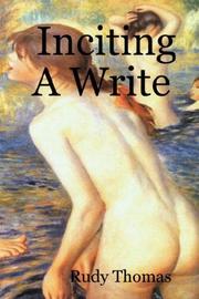 Cover of: Inciting A Write by Rudy Thomas