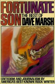 Cover of: Fortunate son by Dave Marsh