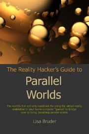 Cover of: The Reality Hacker's Guide to Parallel Worlds