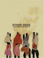 Cover of: STUPID BIRDS | Logan, Ryan Smith