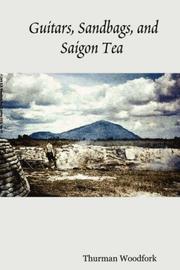 Cover of Guitars, Sandbags, and Saigon Tea