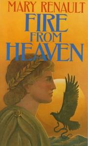 Cover of: Fire from heaven | Mary Renault