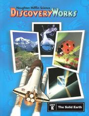 Cover of: Houghton Mifflin Science Discovery Works - Unit E: The Solid Earth