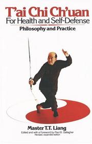 Cover of: Tʻai chi chʻüan for health and self-defense: philosophy and practice