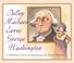 Cover of: Dolley Madison Saves George Washington hardcover