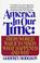 Cover of: America in our time