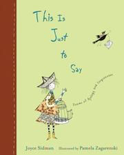 Cover of: This is Just to Say by Joyce Sidman, Joyce Sidman