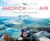 Cover of: America from the Air