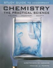 Front cover of Study guide to accompany Chemistry the practical science by Unknown