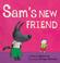 Cover of: Sam's New Friend