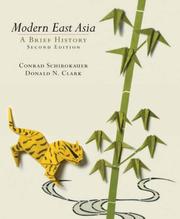 Cover of: Modern East Asia by Conrad Schirokauer, Donald N. Clark