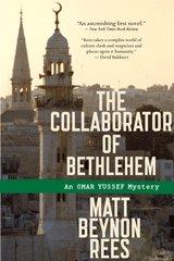 Cover of: The Collaborator of Bethlehem: An Omar Yussef Mystery