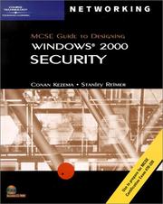 MCSE guide to designing Microsoft Windows 2000 security by Stanley Reimer, Conan Kezema