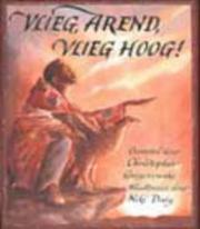 Cover of: Vlieg, Arend, Vlieg Hoog! by Christopher Gregorowski, Niki Daly