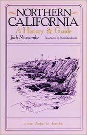 Cover of: Northern California: a history and guide--from Napa to Eureka