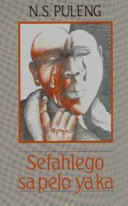 Cover of: Sefahlego SA Pelo Ya Ka