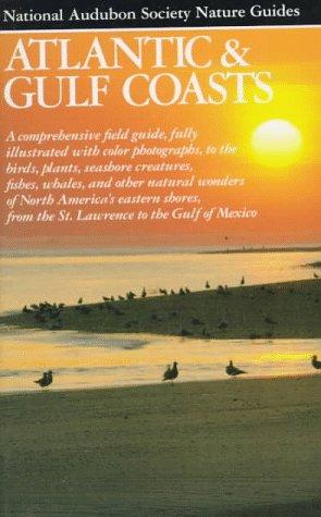 National Audubon Society Regional Guide to Atlantic and Gulf Coast by Steven H. Amos