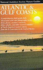 Cover of: National Audubon Society Regional Guide to Atlantic and Gulf Coast by Steven H. Amos