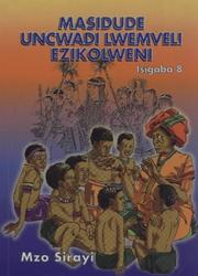 Cover of: Masidude Uncwadi Lwemveli Ezikolweni