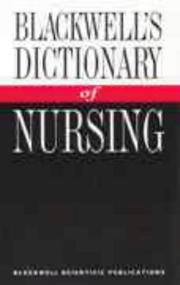 Cover of: Blackwell's Dictionary of Nursing