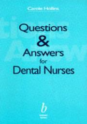 Questions and answers for dental nurses by Carole Hollins