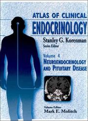Cover of: Atlas of Clinical Endocrinology, Volume IV: Neuroendocrinology and Pituitary Disease