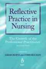 Cover of: Reflective Practice in Nursing by Sarah Burns