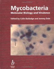 Cover of: Mycobacteria: Molecular Biology & Virulence