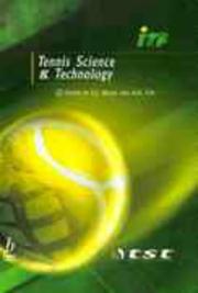 Cover of: Tennis Science & Technology by England) International Congress on Tennis Science and Technology (1st : 2000 : London