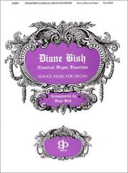 Diane Bish Classical Organ Favorites by Diane Bish