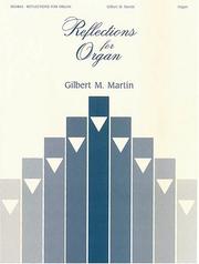 Cover of: Reflections For Organ: Gilbert Martin