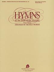 Cover of: Hymns in The Style of the Masters - Volume 2 by Michele Murray