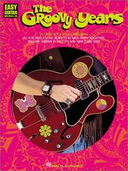 Cover of: The Groovy Years | Hal Leonard Corp.
