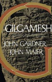 Cover of: Gilgamesh by John Gardner, John Maier, with the assistance of Richard A. Henshaw.