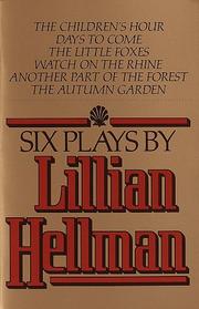 Cover of: Six plays by Lillian Hellman