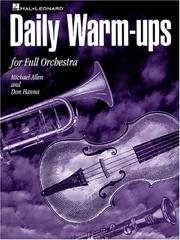 Cover of: Daily Warm-Ups For Full Orchestra | Allen.