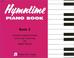 Cover of: Hymntime Piano Book (Children's Piano, Vol. 3)