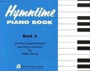 Cover of: Hymntime Piano Book (Children's Piano, Vol. 4) by Fred Bock 